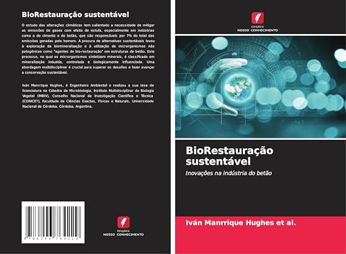 BioRestauração sustentável: Inovações na indústria do betão von Edições Nosso Conhecimento