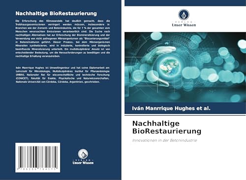 Nachhaltige BioRestaurierung: Innovationen in der Betonindustrie von Verlag Unser Wissen
