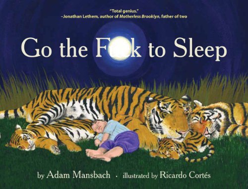 Go the Fuck to Sleep von Canongate Books