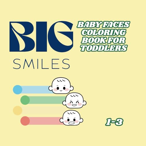 Big Smiles coloring book for toddlers 1-3: Coloring book about emotions von Independently published