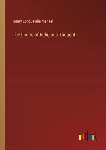 The Limits of Religious Thought von Outlook Verlag