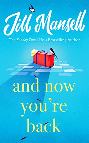 And Now You're Back: The most heart-warming and romantic read of the year! von Headline Review