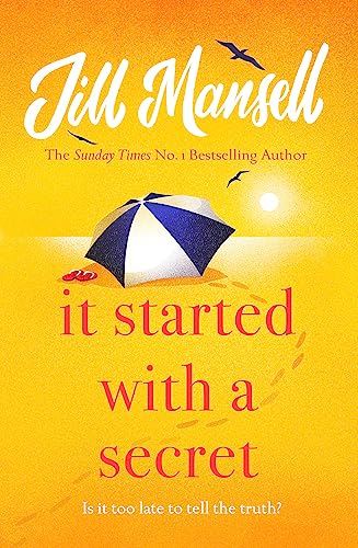 It Started with a Secret: The unmissable Sunday Times bestseller from author of MAYBE THIS TIME von Headline Review