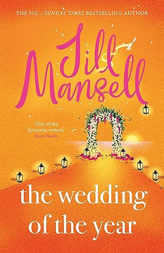 The Wedding of the Year: the heartwarming brand new novel from the No. 1 bestselling author von Headline Review