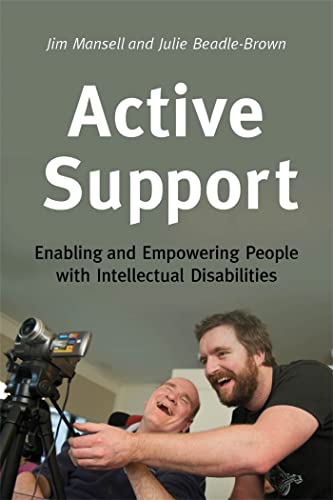 Active Support: Enabling and Empowering People with Intellectual Disabilities von Jessica Kingsley Publishers