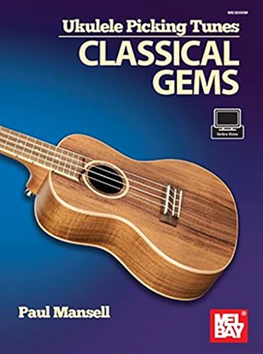 Classical Gems (Ukulele Picking Tunes) von Mel Bay