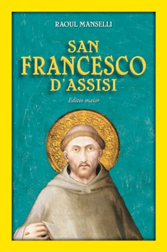 San Francesco d'Assisi. Editio maior (Tempi e figure, Band 70) von San Paolo Edizioni