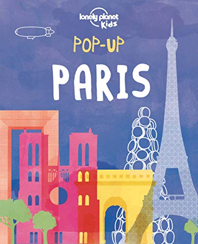 Lonely Planet Kids Pop-up Paris von Lonely Planet