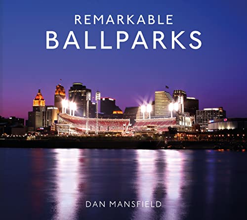 Remarkable Ballparks von Pavilion Books