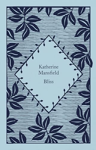 Bliss: Katherine Mansfield (Little Clothbound Classics) von Penguin
