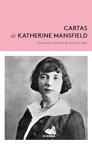 Cartas de Katherine Mansfield (1900-1923) (Otros Mares) von Tres Hermanas