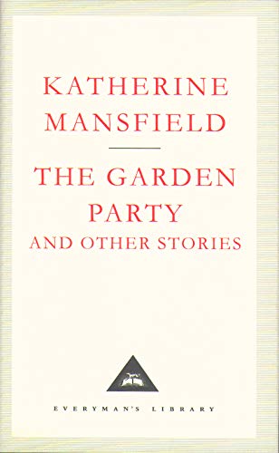 The Garden Party And Other Stories (Everyman's Library CLASSICS) von Everyman's Library