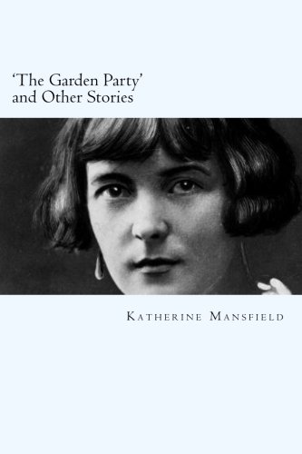 'The Garden Party' and Other Stories