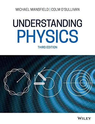 Understanding Physics von Wiley