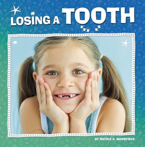 Losing a Tooth (My Teeth) von Pebble Books