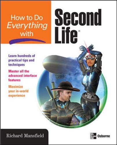 How to Do Everything With Second Life von McGraw-Hill Professional