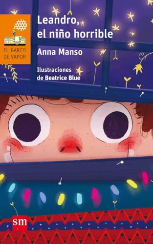 Leandro, el niño horrible (El Barco de Vapor Naranja, Band 215) von EDICIONES SM