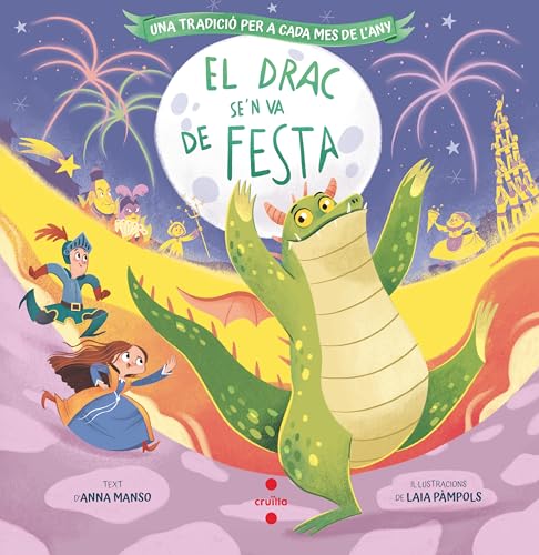 El drac se'n va de festa (Il·lustrats de Cruïlla) von CRUÏLLA