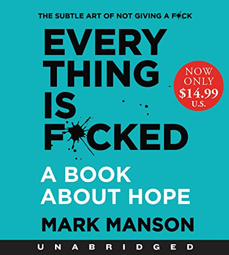 Everything is F*cked Low Price CD: A Book About Hope Everything is F*cked Low Price CD: A Book About Hope
