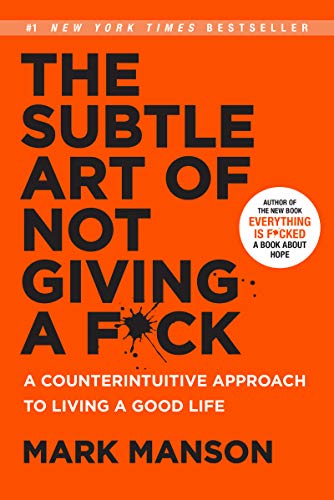 The Subtle Art of Not Giving a F*ck: A Counterintuitive Approach to Living a Good Life von Harper Collins Publ. USA