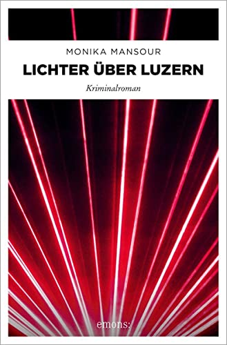 Lichter über Luzern: Kriminalroman (Zuger-Reihe)