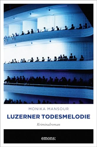 Luzerner Todesmelodie: Kriminalroman (Cem Cengiz)