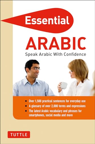 Essential Arabic: Speak Arabic with Confidence: Speak Arabic with Confidence! (Arabic Phrasebook & Dictionary) (Essential Phrase Book)