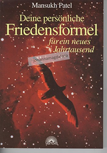 Deine persönliche Friedensformel für ein neues Jahrtausend von Via Nova