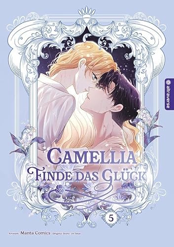 Camellia – Finde das Glück 05 von Altraverse GmbH