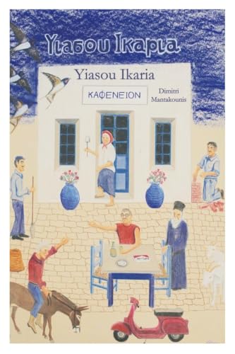 Yiasou Ikaria Yiasou Ikaria von Schuler Books