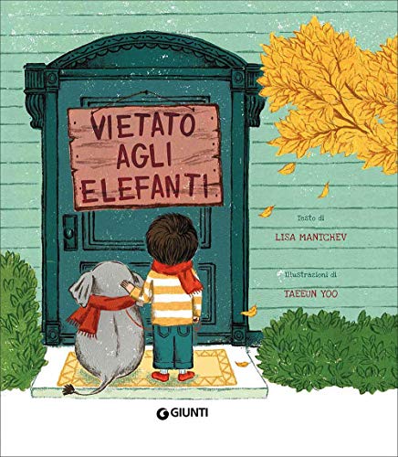 Vietato agli elefanti (Albi illustrati) von Giunti Editore