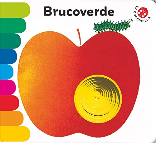 Brucoverde. Ediz. deluxe (I libri coi buchi) von La Coccinella