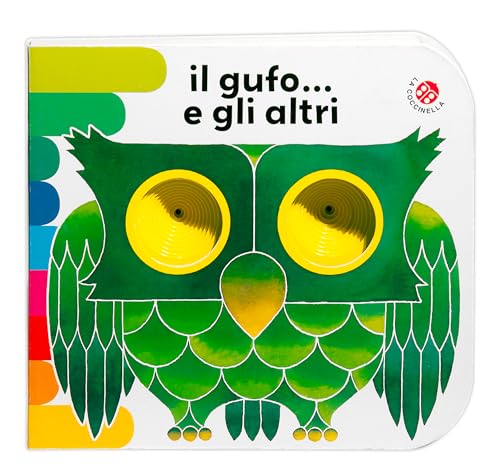 Il gufo... e gli altri (I libri coi buchi) von La Coccinella