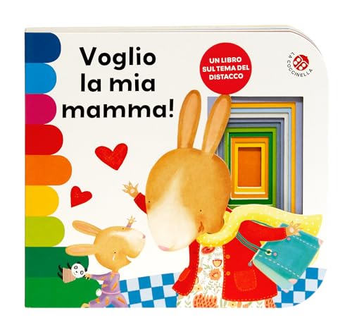 Voglio la mia mamma! Ediz. a colori (I libri coi buchi) von La Coccinella