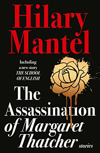 THE ASSASSINATION OF MARGARET THATCHER von Fourth Estate