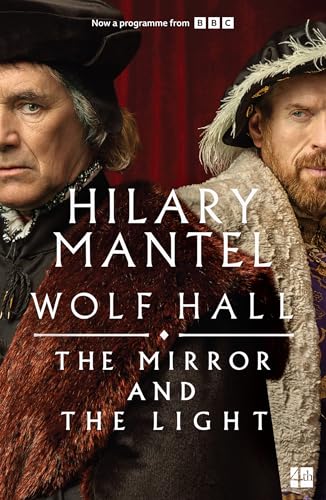The Mirror and the Light: The stunning conclusion to the Booker Prize-winning and bestselling Wolf Hall trilogy, now a major TV series (The Wolf Hall Trilogy) von Fourth Estate