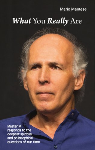 What You really Are: Master M responds to the deepest spiritual and philosophical questions of our time von Books on Demand