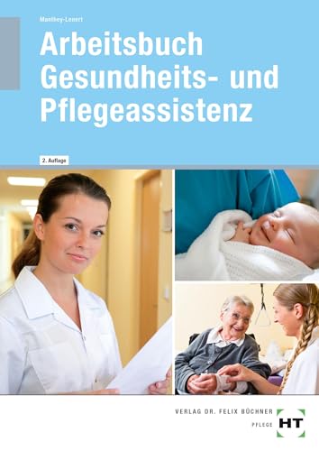 Arbeitsbuch Gesundheits- und Pflegeassistenz von VERLAG HANDWERK UND TECHNIK