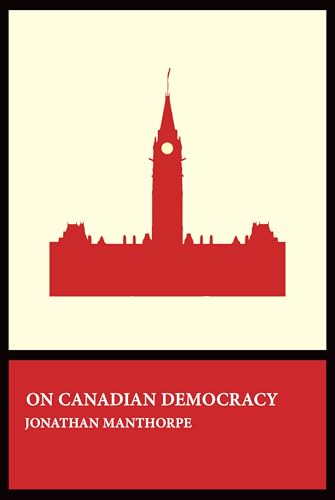 On Canadian Democracy von Cormorant Books