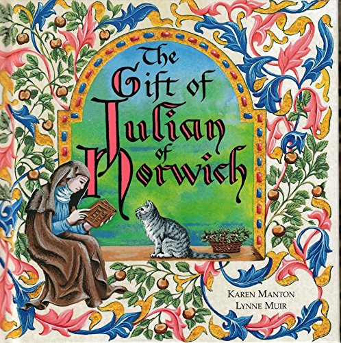 The Gift of Julian of Norwich The Gift of Julian of Norwich von Gracewing
