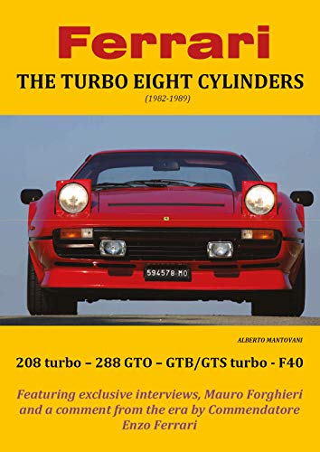 Ferrari THE TURBO EIGHT CYLINDERS (1982-1989) von Youcanprint