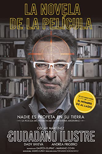 El ciudadano ilustre : Premio Nobel de Literatura (Roja y negra)