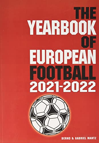 The Yearbook of European Football 2021-2022 von Soccer Books Ltd