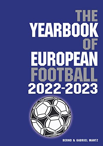 The Yearbook of European Football 2022-2023 von Soccer Books Ltd