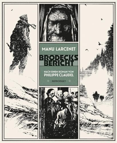 Brodecks Bericht: Nach einem Roman von Philippe Claudel von Reprodukt