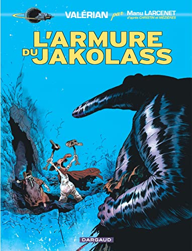 Valerian, Vu par... MAnu Larcenet, tome1 : L'armure du Jakolass von DARGAUD