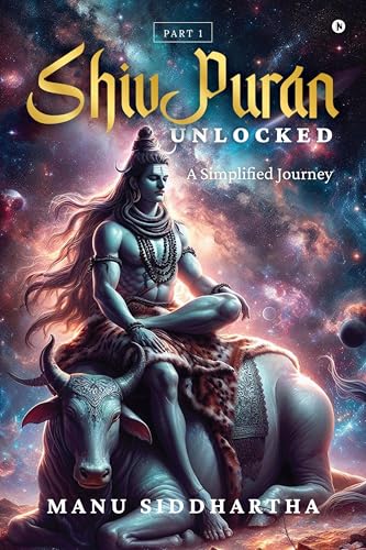 Shiv Puran Unlocked: A Simplified Journey von Notion Press