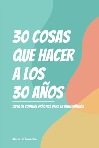 30 cosas que hacer a los 30 años von Youcanprint