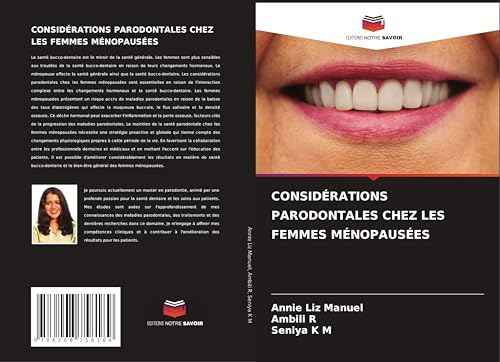 CONSIDÉRATIONS PARODONTALES CHEZ LES FEMMES MÉNOPAUSÉES: DE von Editions Notre Savoir