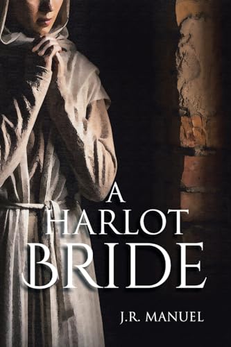 A Harlot Bride von Christian Faith Publishing